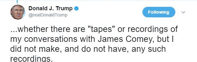 Trump's tweets an example that denies taping James Comey.