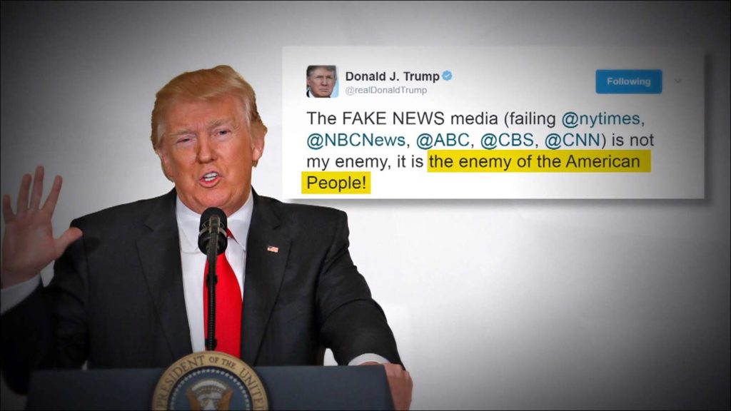 Trump calling the Press the enemy of the people.